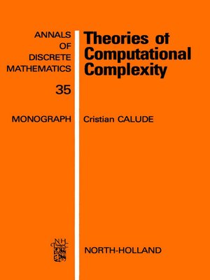 cover image of Theories of Computational Complexity